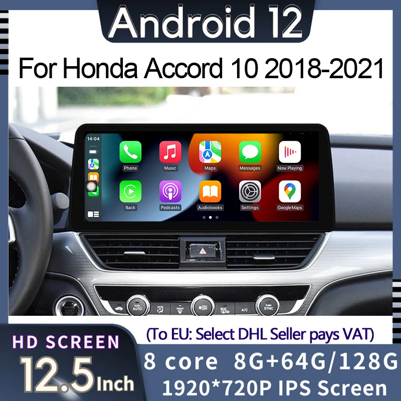 

Android 12 Car Multimedia Player Radio GPS Navigation for Honda Accord 10 2008-2021 with CarPlay WiFi 4G LTE BT Touch Sceen