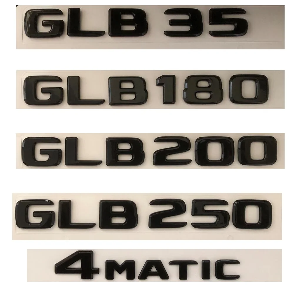 

Brilliant Shiny Gloss Black Trunk Emblems for Mercedes Benz GLB Destrol SUV X247 GLB35 AMG GLB180 GLB200 GLB220 GLB250 4MATIC