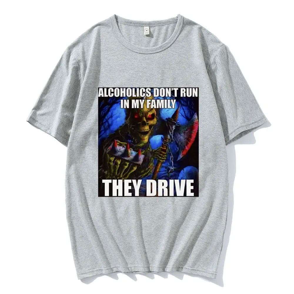 알코올 중독자 내 가족에서 뛰지 마라, 재미있는 해골 밈 티셔츠, 남성 패션 힙합 티셔츠, 캐주얼 아늑한 코튼 티셔츠
