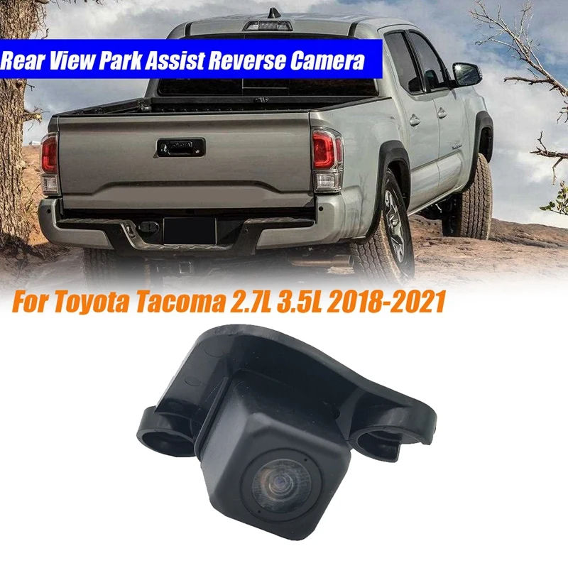 

Автомобильная камера заднего вида 86790-04040 для Toyota Tacoma 2018 л 2021 л-