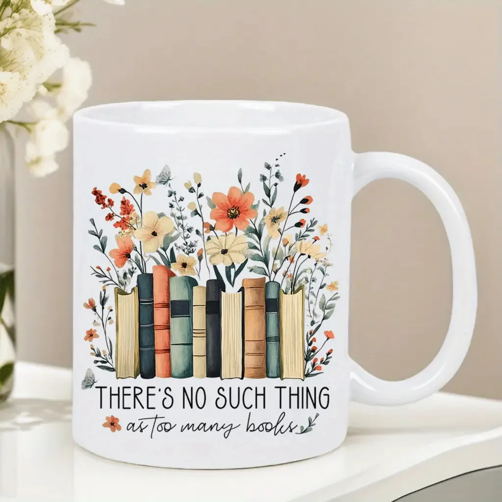 Ceramic Mug Bookshelf & "There'S No Such Thing As Too Many Books" Quote - White Coffee Cup With Multicolor Floral_voghion.com