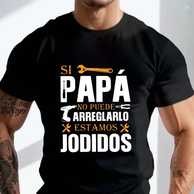 If Dad Can't Fix It We're Screwed T Shirt Retro Spanish Father Papa Gift Men Motorcycle Clothing Casual EU Size T-shirt 1