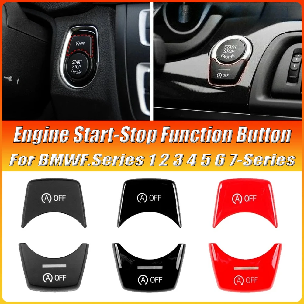 Für BMW F20 F22 F30 F32 F34 F36 M3 M4 F80 F83 F10 F07 F06 F12 F01 F02 Auto Start Stop Motor Off-Taste Schalter Abdeckung Ersetzen Trim