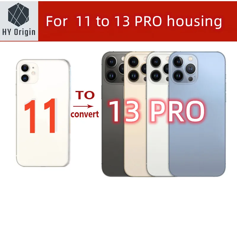 

housing For 11 Like 13 Pro Housing 11 Up To 13 Pro Housing Back DIY Back Cover Housing Battery Middle Frame Replacement