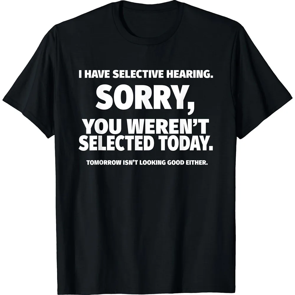 Ho Udito Selettivo, T-Shirt A Maniche Corte Non Selezionata