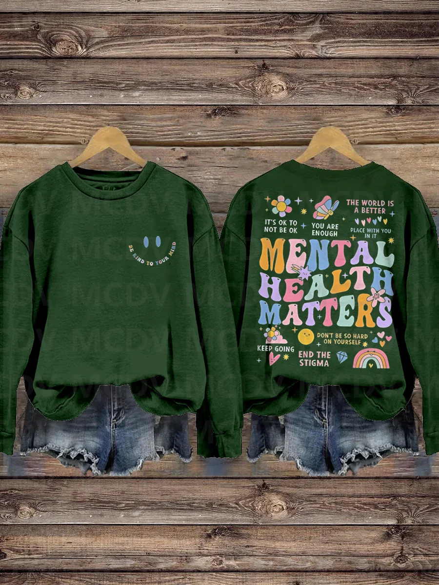 Be Kind To Your Mind Mental Health Matters Mental Health Awareness Pattern Print Casual Sweatshirt 3D Printed Women Pullover groove collective it s all in your mind 1 cd