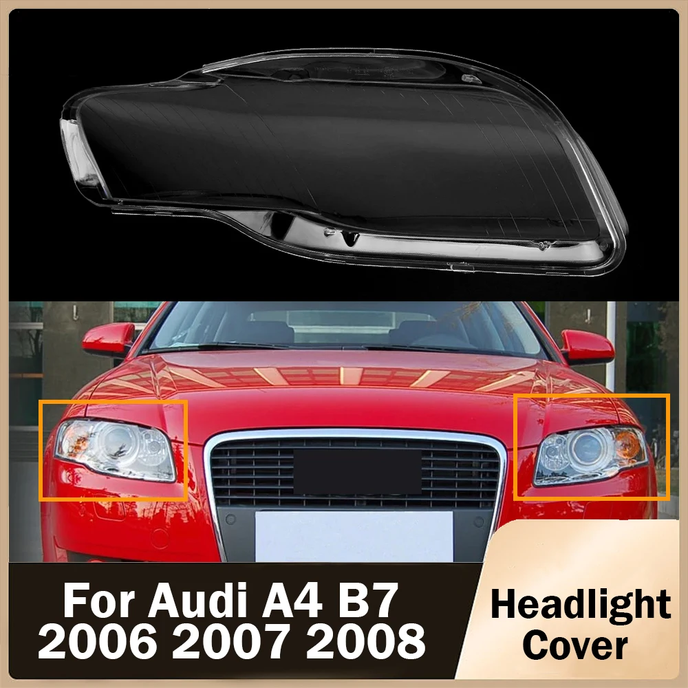 

Car Headlight Lens Mask Shell Lampshade Cover For Audi A4 B7 2006 2007 2008 Transparent Clear Headlamp Cover Shell Accessories