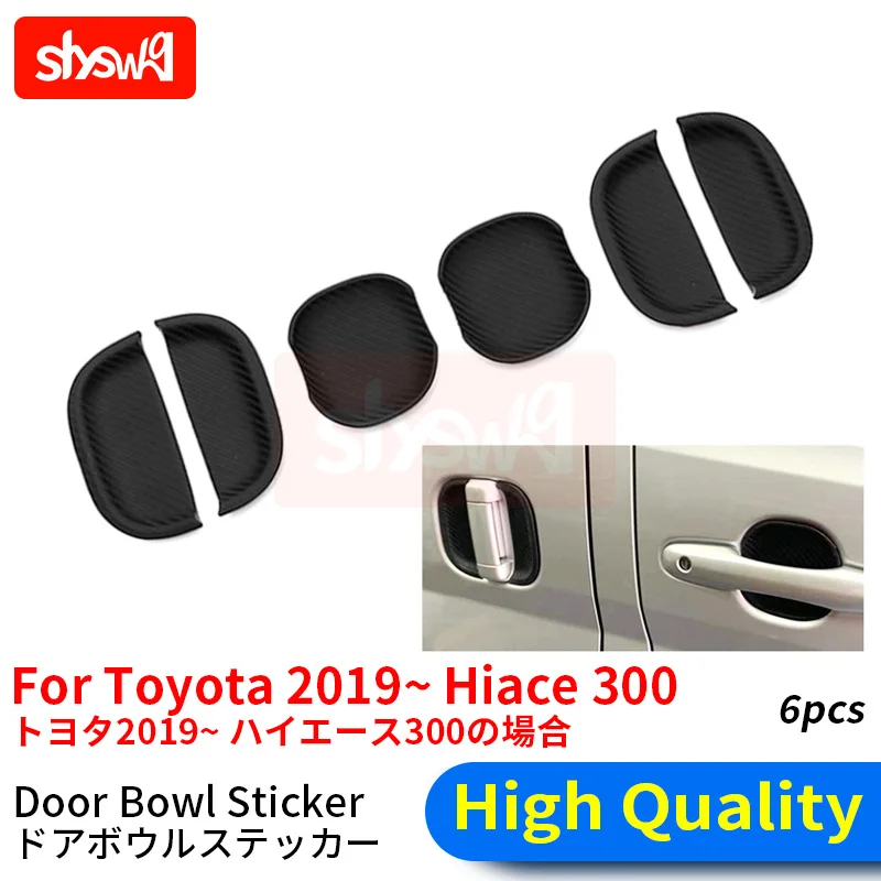 

6pcs Door Bowl Cover Carbon Fiber Sticker for Toyota Hiace 300 Decorative Door Handle Protector Accessories Silicone Car Styling