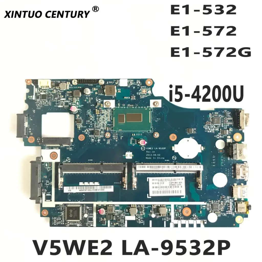 

V5WE2 LA-9532P motherboard for Acer Aspire E1-532 E1-572 E1-572G laptop motherboard with i5-4200U DDR3L 100% test work