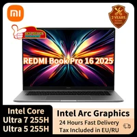 Xiaomi Laptop Redmi Book Pro 16 2025 Ultra 7 255H/Ultra 5 225H Intel Arc Graphics 32GB LPDDR5X 1T SSD 16-inch 165 Hz 3.1K Screen 1