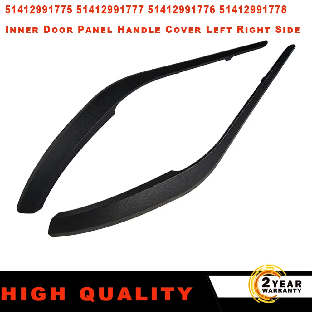 

For BMW X1 E84 2010-2016 Left Right Side Car Inner Door Panel Handle Cover 51412991777 51412991778 51412991775 51412991776