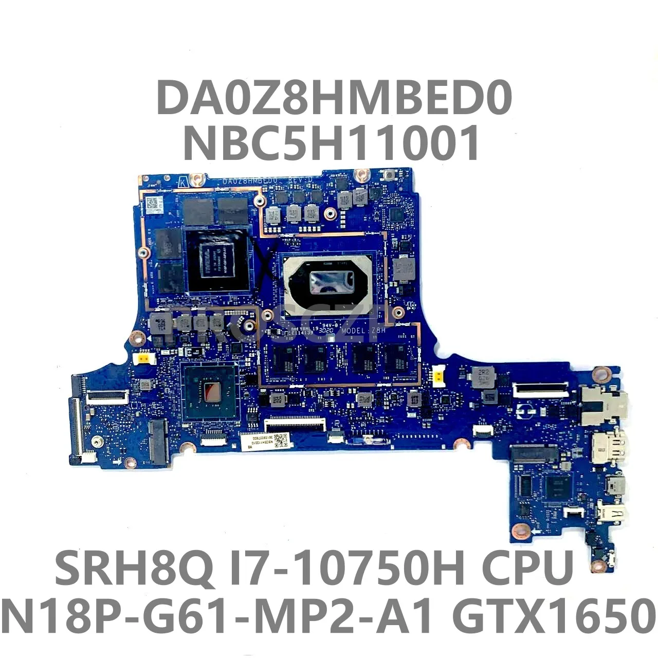 

Материнская плата для ноутбука Acer DA0Z8HMBED0 NBC5H11001 с процессором SRH8Q I7-10750H