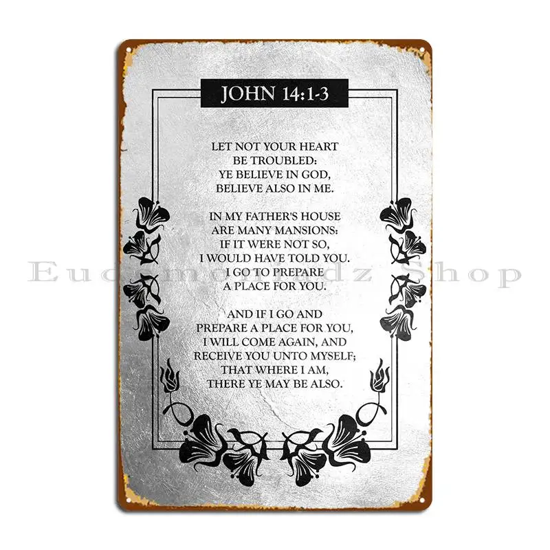 

John 14 1 3 металлический плакат с табличкой, ржавый кухонный персонализированный дизайнерский плакат с надписью жестяные пластинки