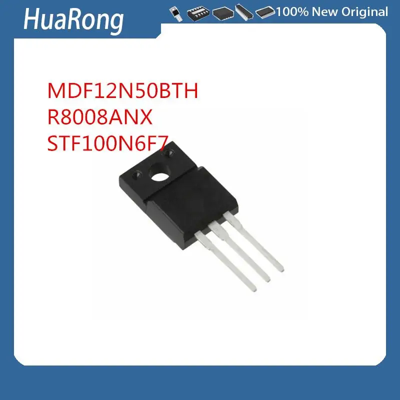 

5PCS/LOT MDF12N50BTH MDF12N50B R8008ANX STF100N6F7 100N6F7 TO220F