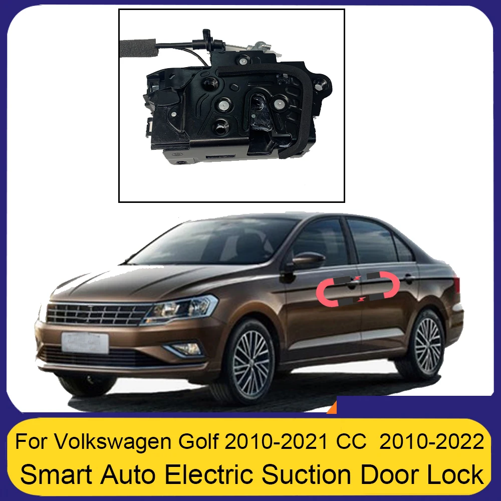 

Smart Auto Electric Suction Door Lock for Volkswagen Golf CC 2010-2022 Automatic Soft Close Door Super Silence Car Vehicle Door