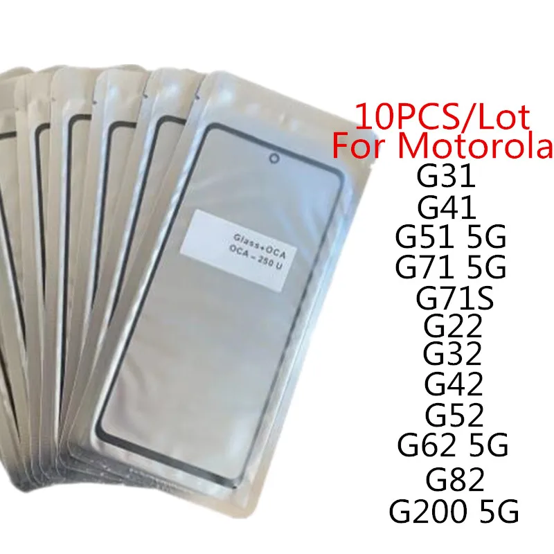 10 Pz/Lotto Vetro Anteriore + Oca Lcd Lente Esterna Per Motorola Moto G22 G32 G42 G52 G62 G82 G200 5G G31 G41 G51 G71 Pannello Touch Screen