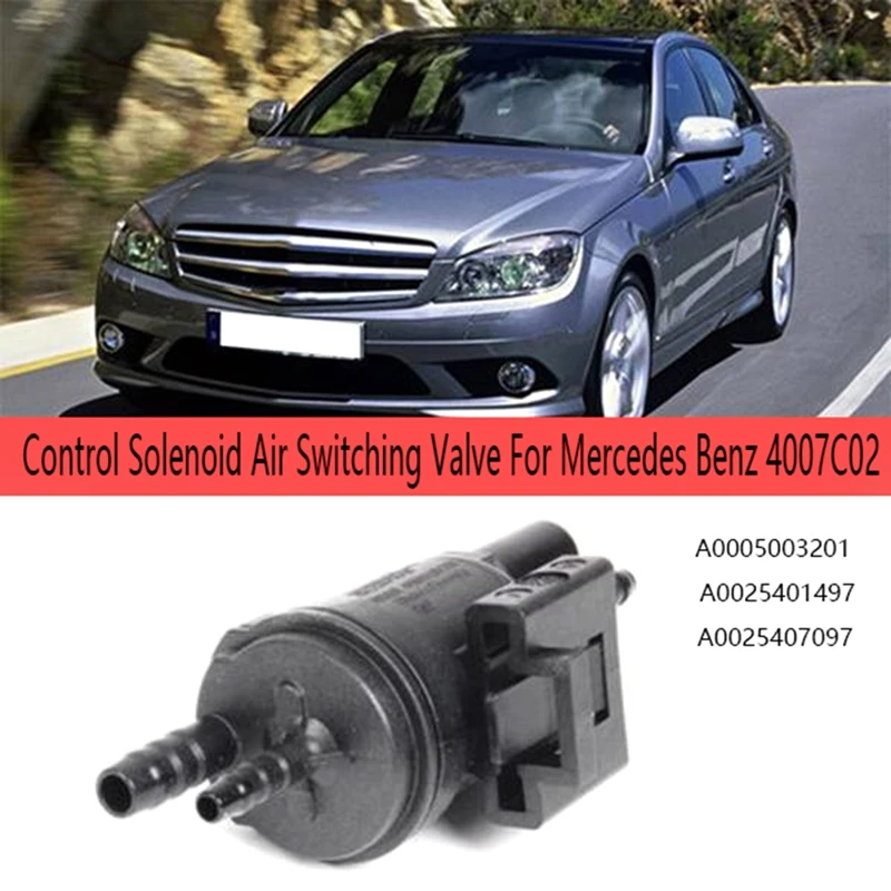 

A0025407097 Control Solenoid Air Switching Valve For Mercedes Benz 4007C02 A0005003201 A0025401497