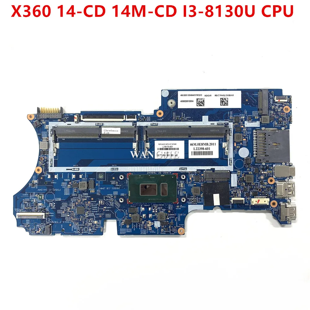 

L18175-601 для HP PAVILION X360 14-CD 14M-CD материнская плата для ноутбука с SR3W0 I3-8130U CPU 17879-1B DDR4 100% рабочий