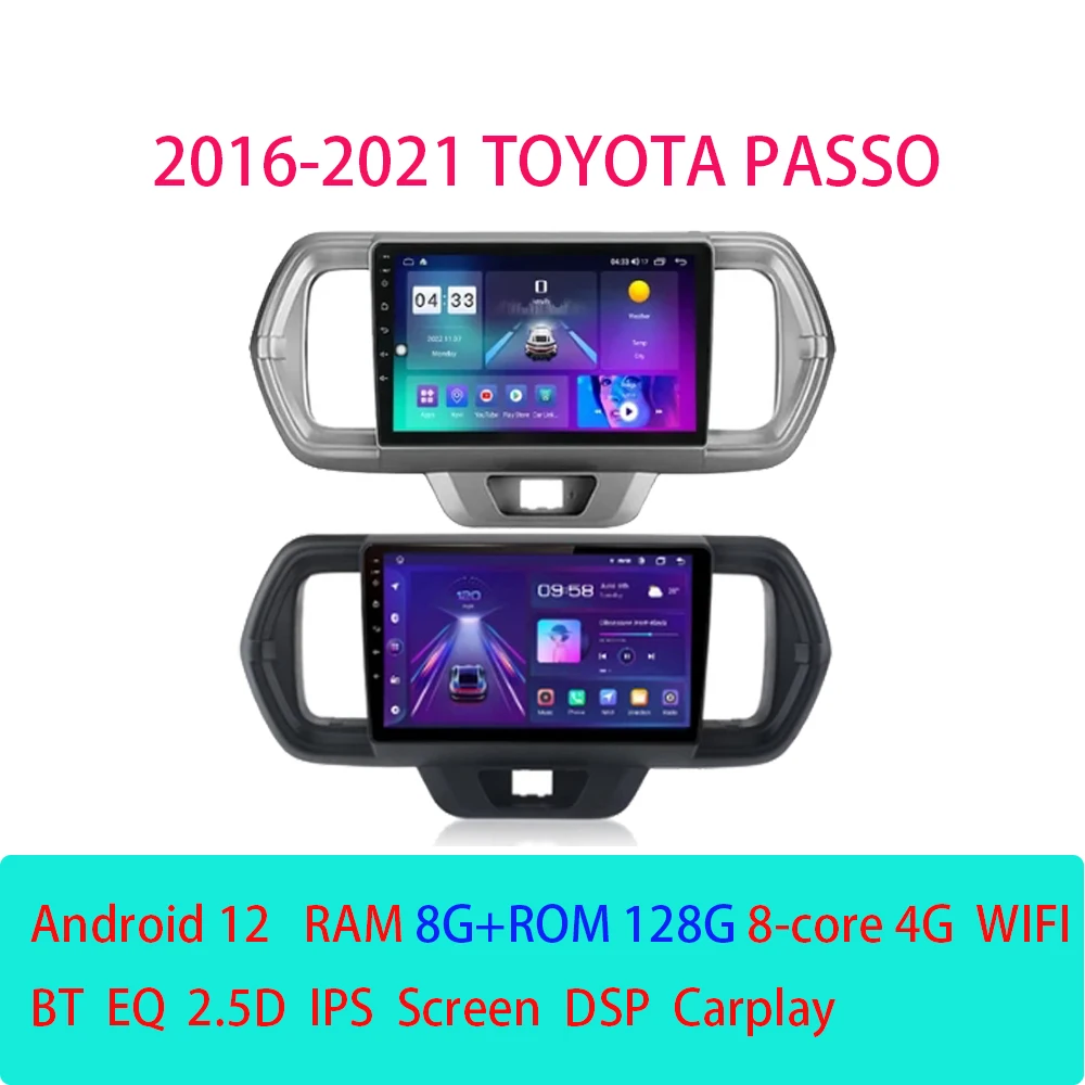 

CarPlay Android12 Auto Radio for Toyota Passo 2016-2021 4G Car Multimedia GPS autoradio
