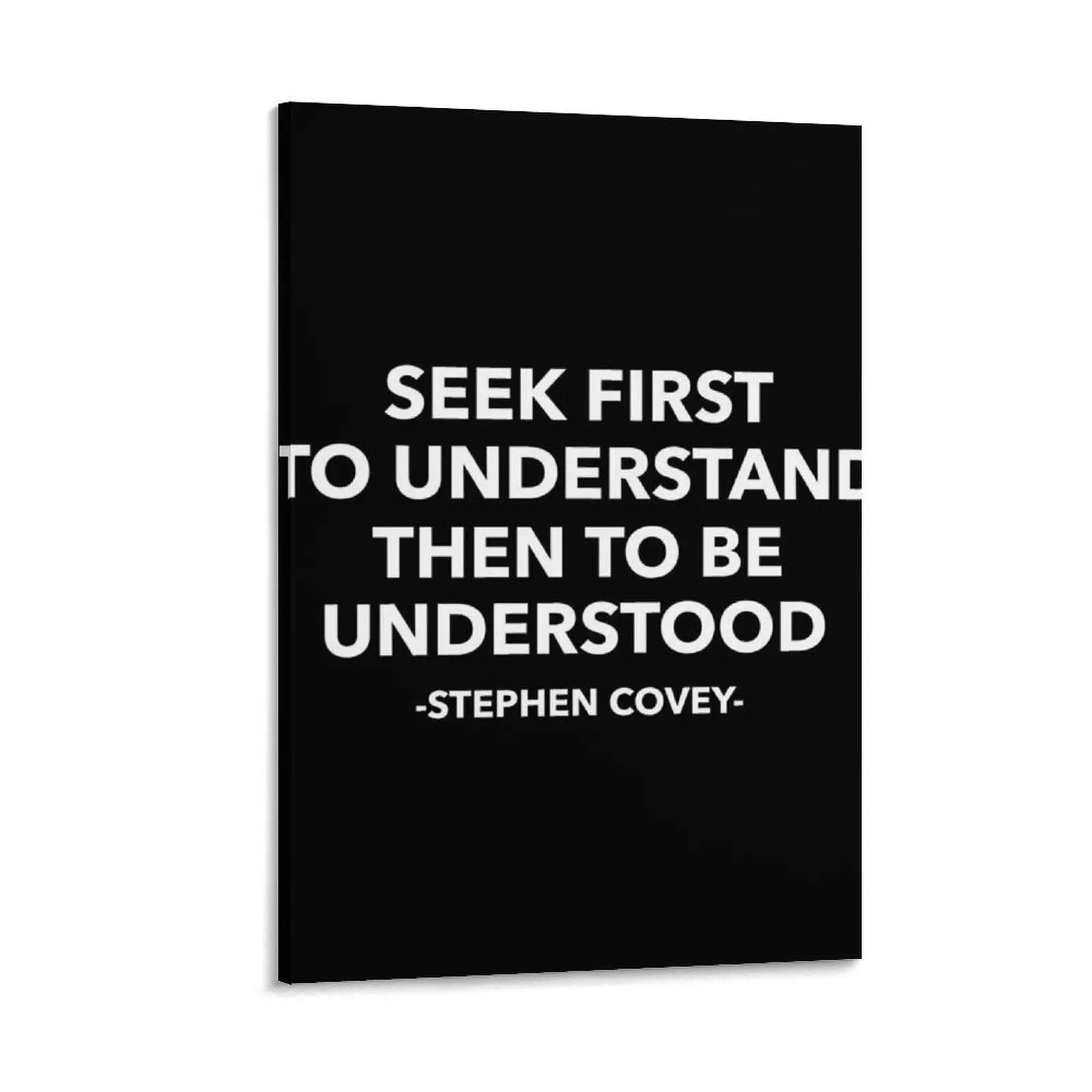 

Seek First To Understand... Canvas Painting luxury home decor decor home decorations