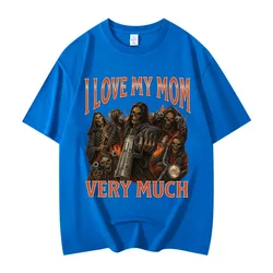 I Love My Mom Funny Meme Unisex Vintage Gothic Oversized T - Shirt - XXXL (1)