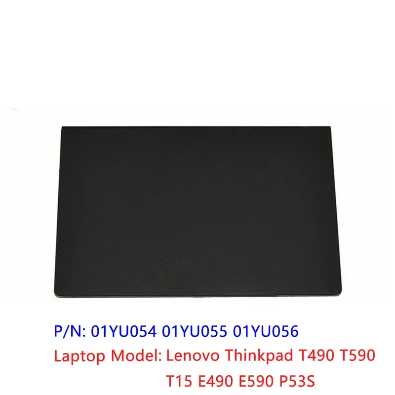 Black New Original For Lenovo Thinkpad T490 T590 T15 E490 E590 P53S Touchpad Clickpad Trackpad 01YU054 01YU055 01YU056