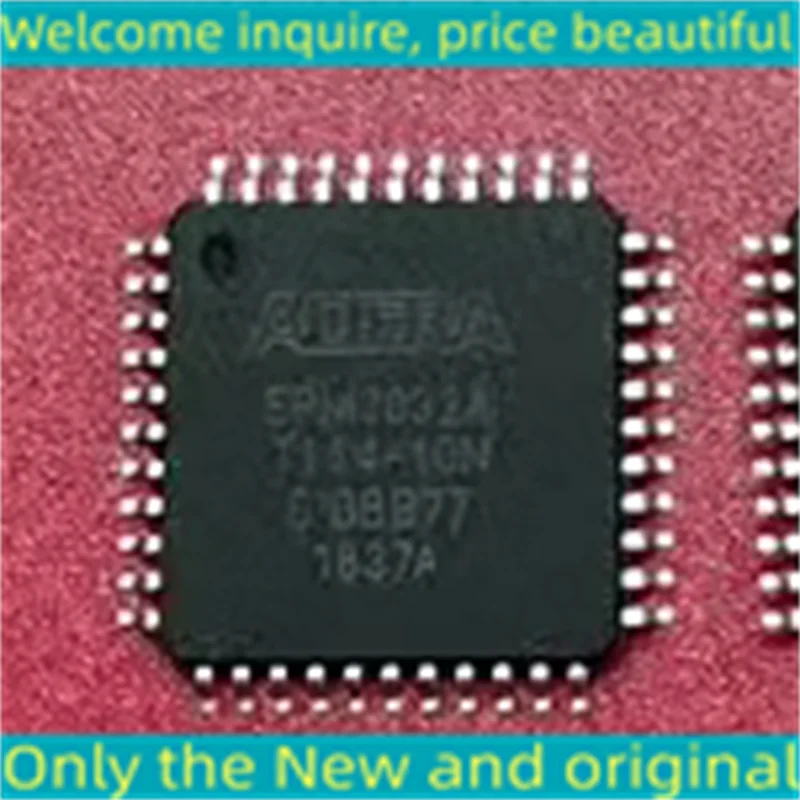 Piezas de 5 EPM3032ATI44-10N, nuevo y original, EPM3032ATI44-10N, EPM3032ATI44, QFP44, ALTERA