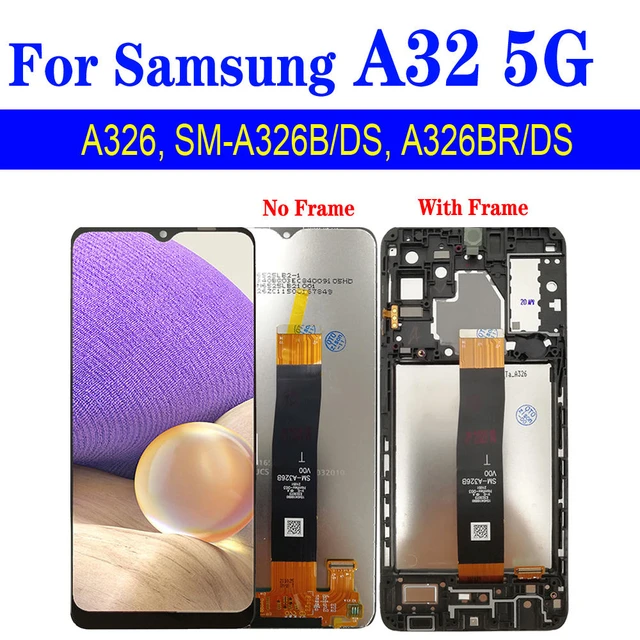 LCD With Frame For Samsung Galaxy A32 5G A326 Display SM-A326B/DS A326U  A326BR Screen Touch Digitizer Assembly Replacement