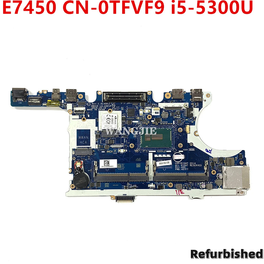 Ricondizionato Per La Scheda Madre Del Computer Portatile Dell Latitude E7450 7450 Tf9 0 Tfvf9 Cn-0Tfvf9 I5-5300U Zbu10 La-A961P Ddr3L 100% Funzionant