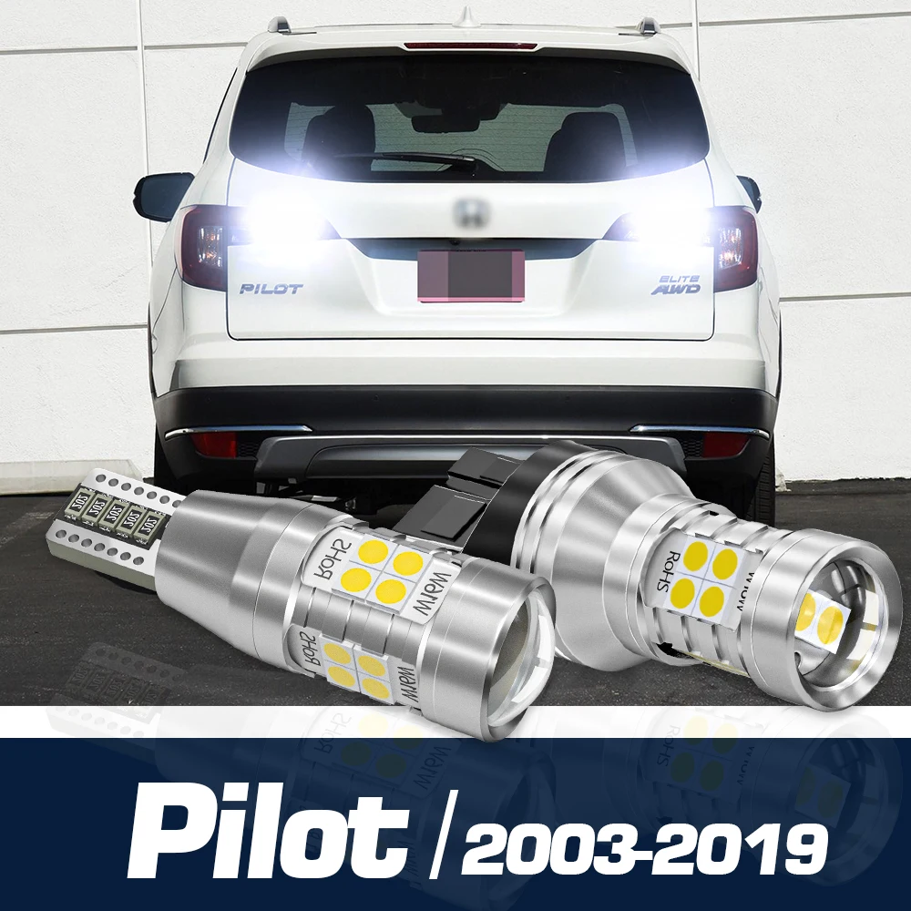 

2x LED Reverse Light Backup Bulb Canbus Accessories For Honda Pilot 2003-2019 2008 2009 2010 2011 2012 2013 2014 2015 2016 2017