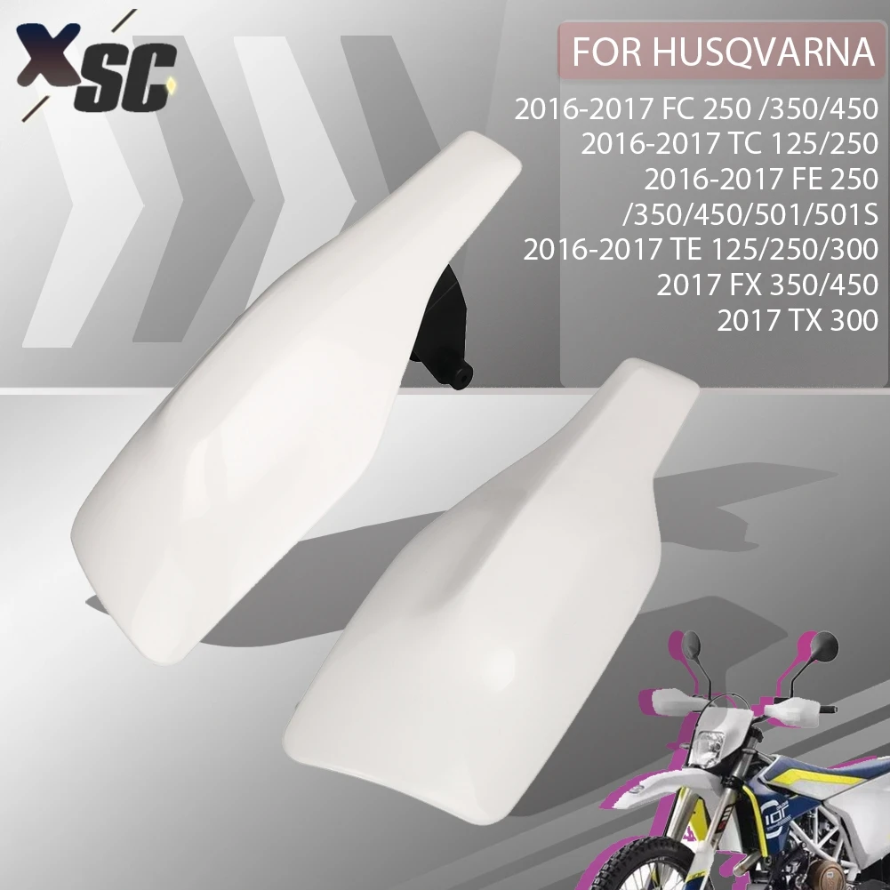 

Motorcycle Hand Guards Handguard Shield Protector For Husqvarna FC TC FE TE FX TX 125 250 350 450 501 2016 2021 Dirt Pit Bike