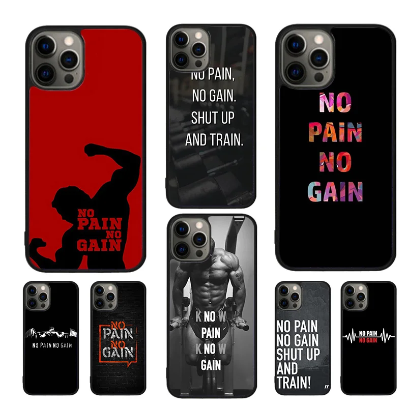 No Pain No Gain Gym Fitness Quote Custodie Per Cellulari Per Iphone 15 14 12 13 Mini 11 Pro Max Xr Xs 7 8 Plus Se2020 Coque Fundas