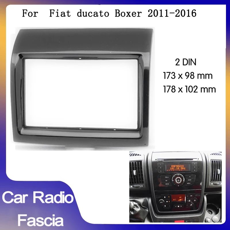 

Автомагнитола 2 Din, облицовка панели, отделка рамы для Fiat ducato Boxer 2011-2016, рамка для приборной панели автомобиля, адаптер для радио, Fascia MP5