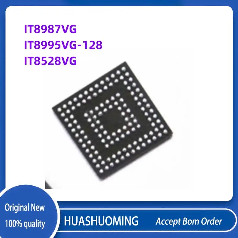 

5Pcs/Lot New IT8987VG BXO BX0 IT8995VG-128 CXO DXO CX0 DX0 IT8528VGFXO BGA