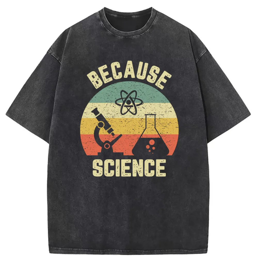 

Because Science Man Retro Graphic T-shirts Biologist Scientist Tshirts Long Sleeve Tee Shirt Men Washed Cotton Sweatshirts