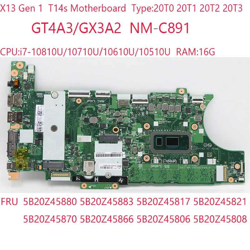 

NM-C891 X13 T14S Motherboard 5B20Z45880 5B20Z458 5B20Z45870 5B20Z45808 For Thinkpad T14s X13 Gen 1 20T0 20T1 20T2 20T3 i7 16G