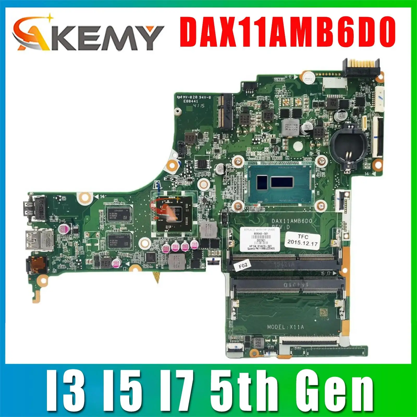 

DAX11AMB6D0 For HP 15-AB Laptop Motherboard TPN-Q158 i3 i5 i7 5th Gen CPU 100% work 809320-501 809320-001