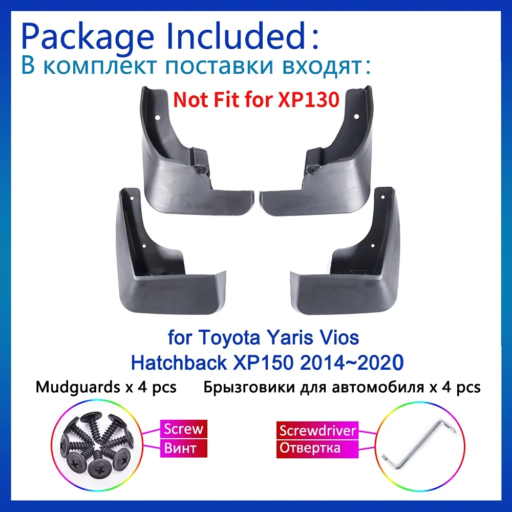 

Брызговики для Toyota Yaris Vios Hatchback XP150 2014 2015 2016 2017 2018 2019