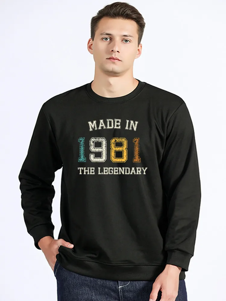 

Born In 1981 Made In 1981 The Legendary hoodie Men Cotton Pullover Sweatshirts 40th Birthday Unisex Sweater