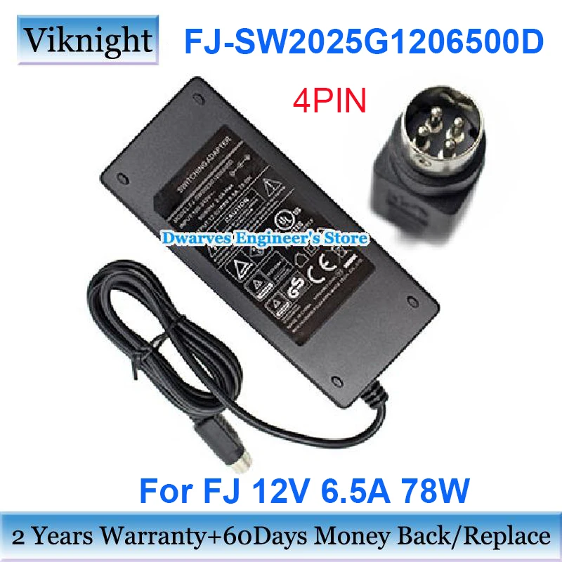 

FJ-SW2025G1206500D 12V 6.5A 78W AC Adapter For FJ SW20225G1206500D Charger Power Supply
