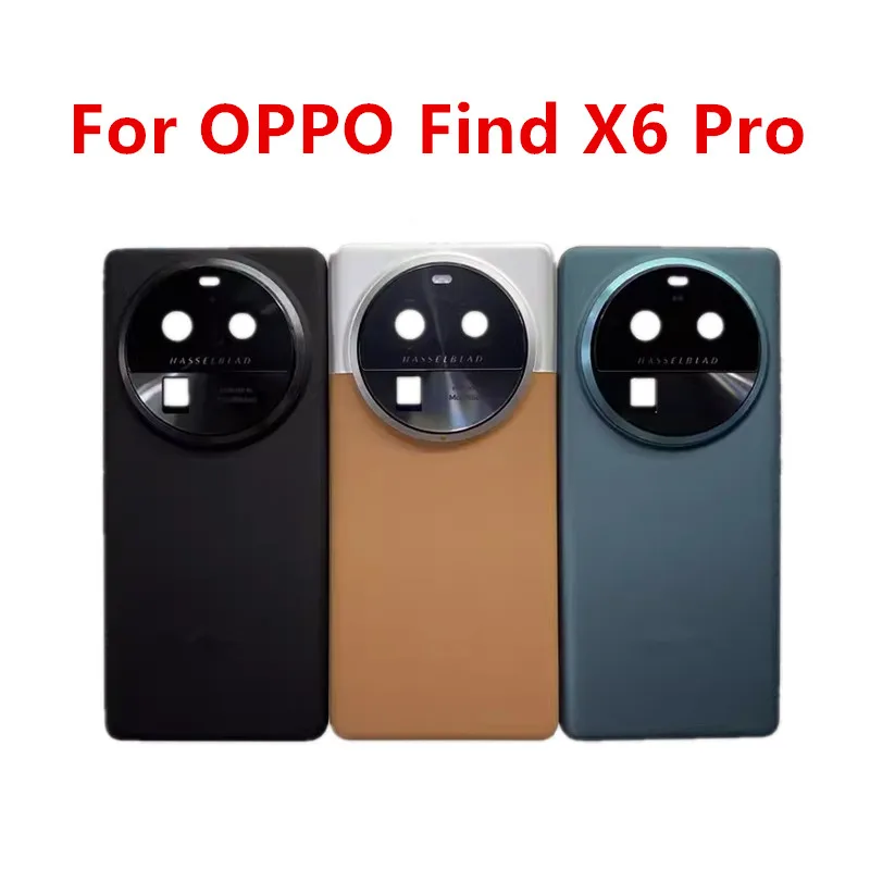 

Корпус X6Pro для OPPO Find X6 Pro 6,82 дюйма, задняя крышка аккумулятора, ремонт, Замена задней крышки дверного телефона, задняя искусственная кожа + объектив камеры