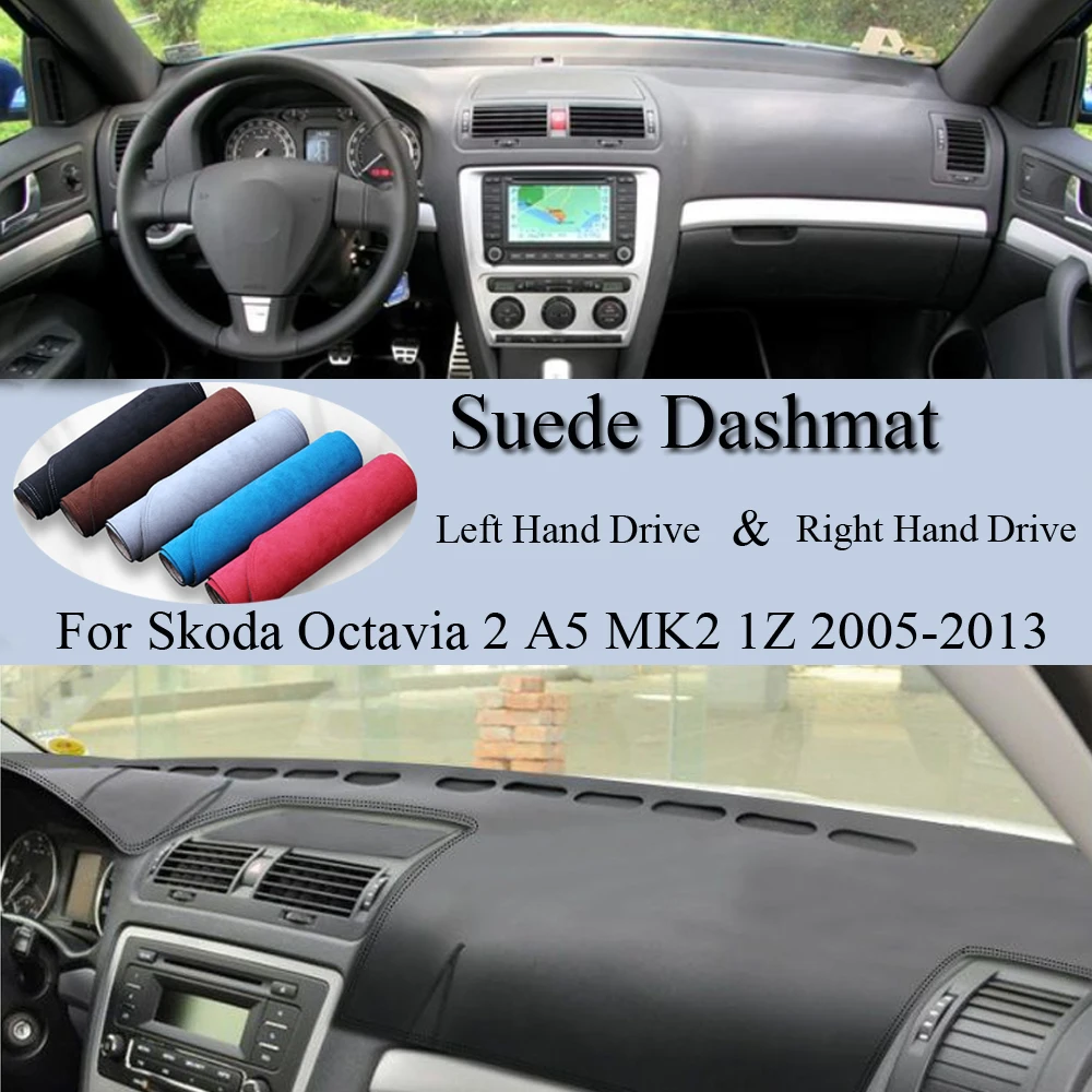 

Для Skoda Octavia 2 A5 MK2 1Z 2005 2006-2013, замшевый кожаный коврик для приборной панели, коврик для приборной панели, защитный ковер, автомобильные аксессуары