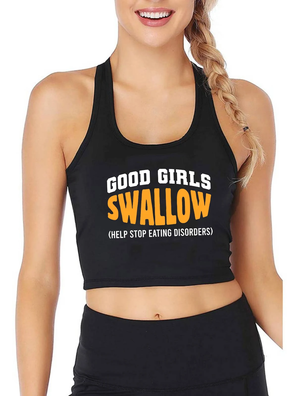 

Good Girls Swallow Help Stop Eating Disorders Design Crop Top Hotwife Funny Flirting Slim Fit Tank Tops Swinger Sexy Camisole