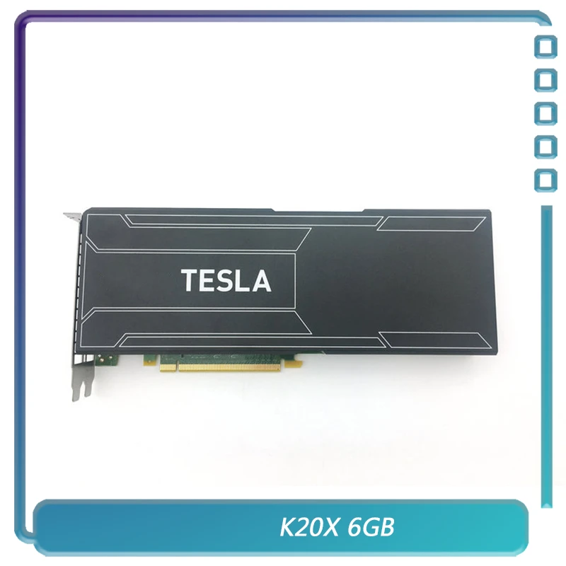 For TESLA K20X 6GB Computing Card Accelerator Card Engineering Calculation Card latest gpu for pc