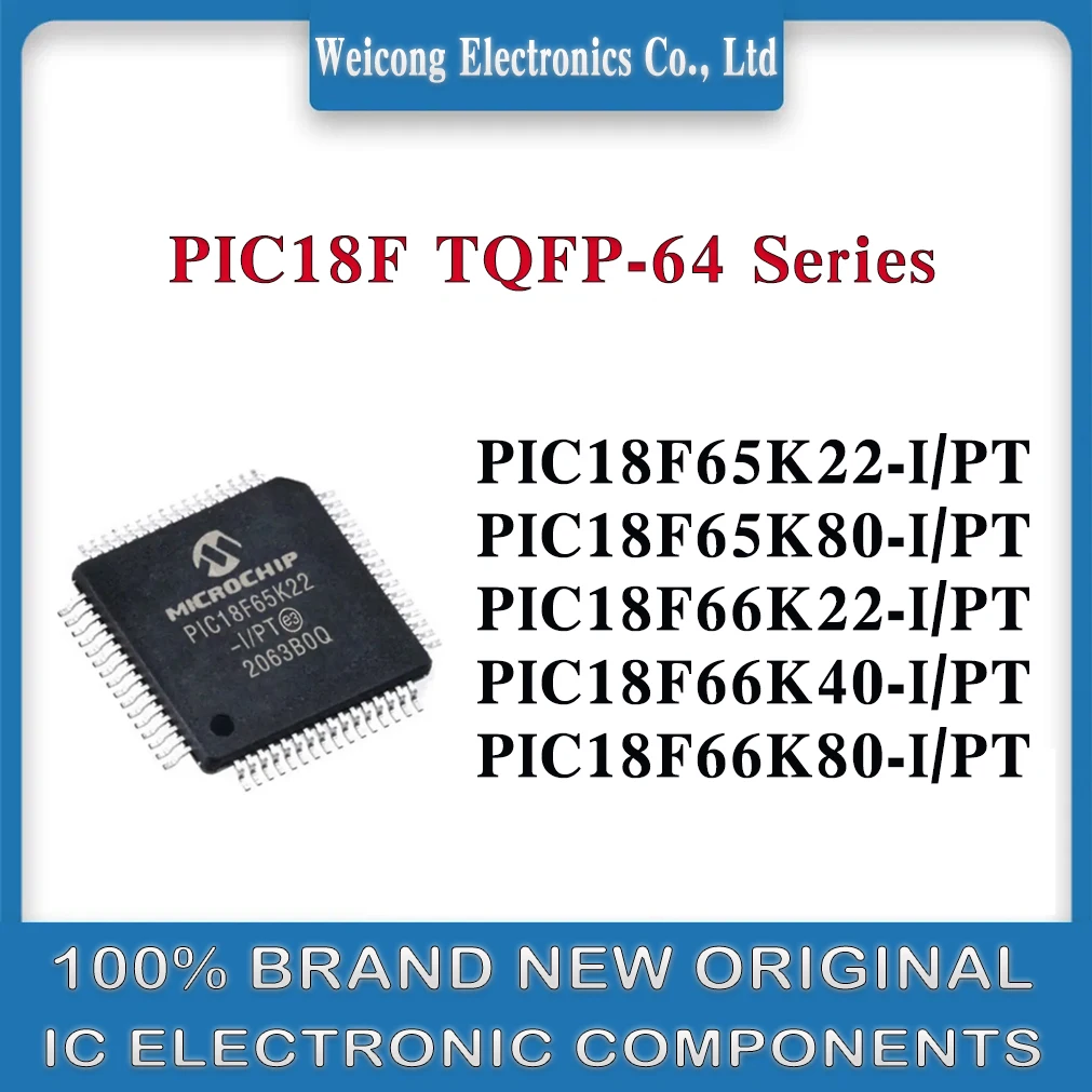 

PIC18F65K22-I/PT PIC18F65K22 PIC18F65K80 PIC18F66K22 PIC18F66K40 PIC18F66K80 PIC18F65 PIC18F66 PIC18F PIC18 IC MCU Chip TQFP-64