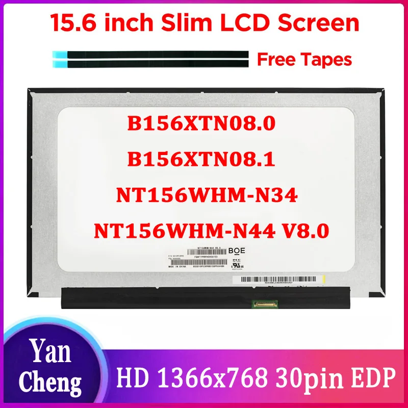 

15.6" inch Laptop Screen NT156WHM-N44 V8.0 NT156WHM-N34 B156XTN08.1 B156XTN08.0 LCD Matrix Display Panel HD1366x768 30pin eDP