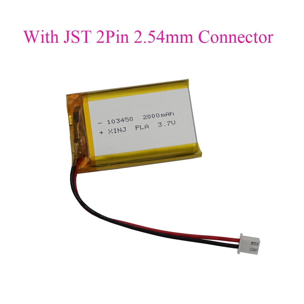 

3.7V 2000mAh 7.4Wh Rechargeable Li-Polymer LiPo Battery 103450 JST 2pin 2.54mm Connector For Game Player GPS Camera Tablet PC