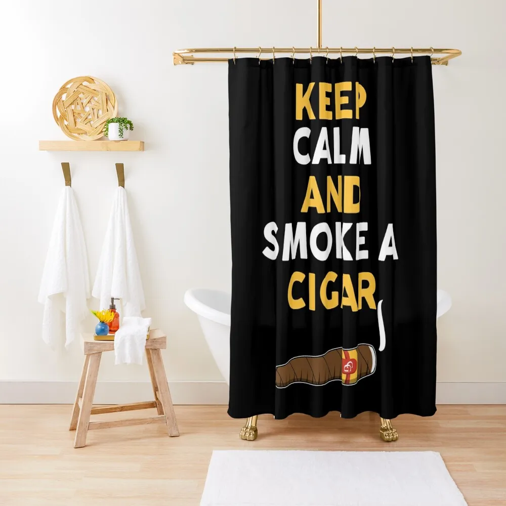 Funny Keep Calm And Smoke A Cigar Shower Curtain Anti-Mold Waterproof Shower For Bathroom Shower Bathroom Curtain