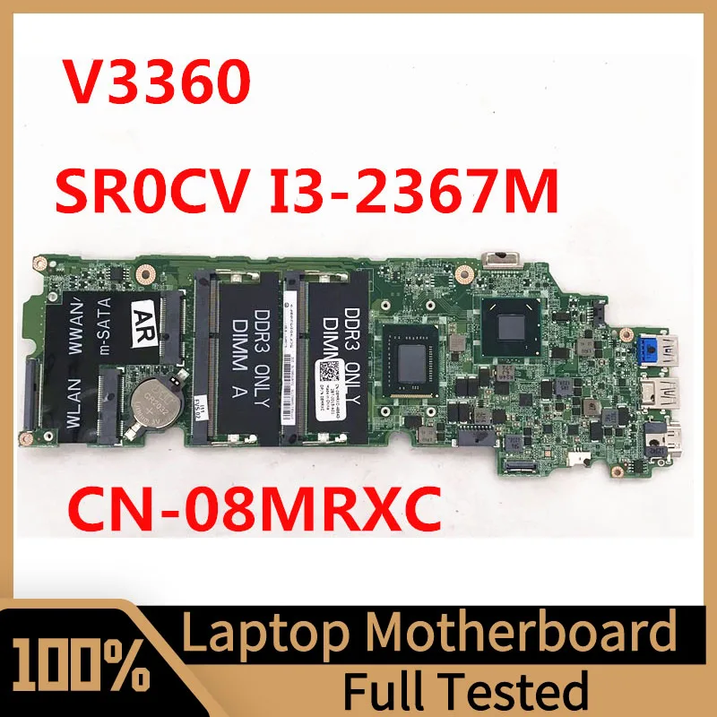 

Материнская плата CN-08MRXC 08MRXC 8mrxc для DELL Vostro 3360, материнская плата для ноутбука DA0V07MBAD1 с процессором SR0CV I3-2367M, 100% Протестировано, хорошо