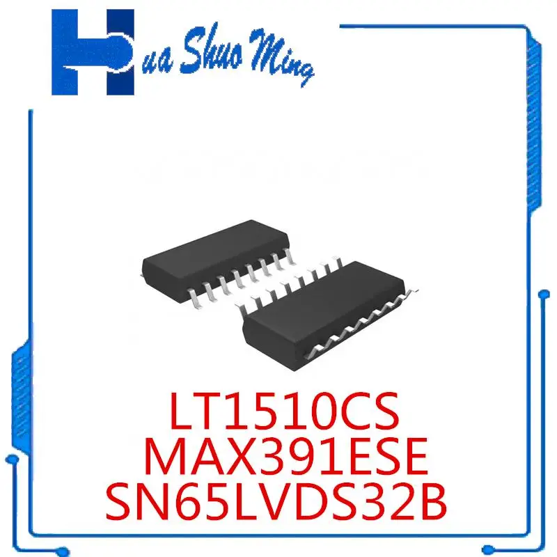 

10 шт./партия LT1510CS LT1510IS SOP16 LVDS32 SN65LVDS32 LVDS32B SN65LVDS32B SOP16 MAX391 MAX391CSE MAX391ESE SOP16